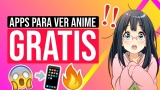 Descubre las Mejores Apps para Ver Anime Gratis en Cualquier Momento